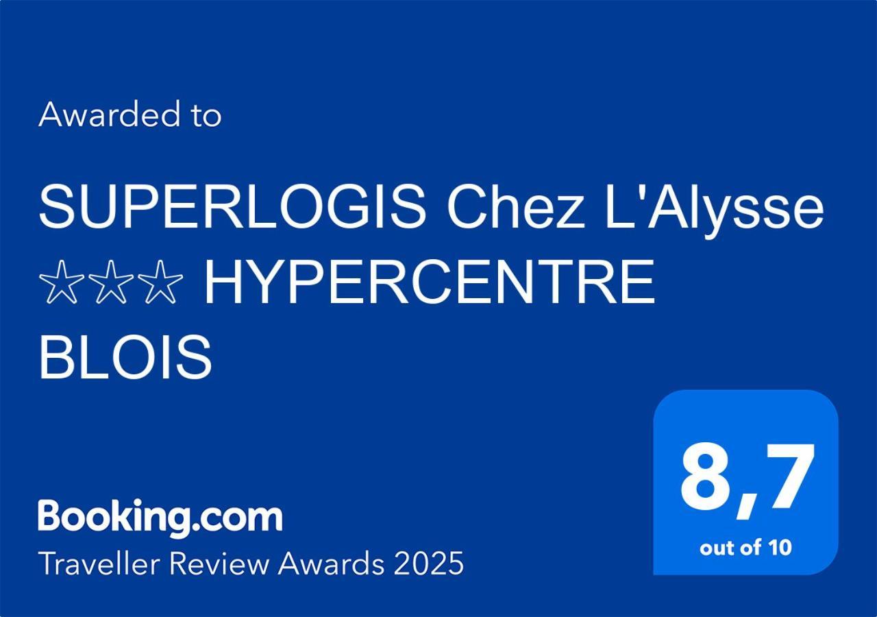 Superlogis L'Alysse Classe 3Etoiles Hypercentre Блуа Экстерьер фото